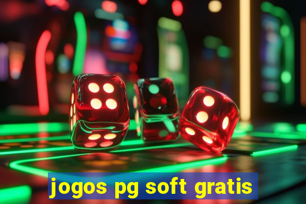 jogos pg soft gratis